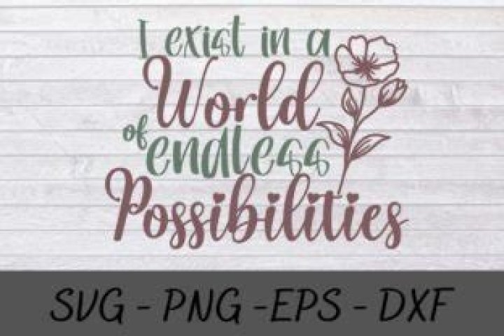 A World Of Endless Possibilities